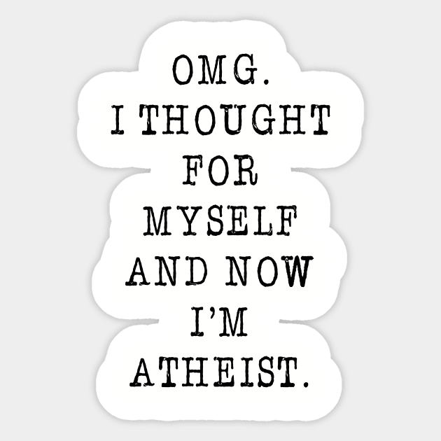 Atheist Now Sticker by Girona